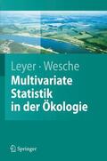 Leyer / Wesche |  Multivariate Statistik in der Ökologie | Buch |  Sack Fachmedien