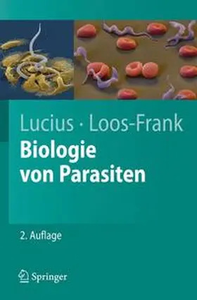 Lucius / Loos-Frank | Biologie von Parasiten | Buch | 978-3-540-37707-8 | www.sack.de
