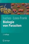 Lucius / Loos-Frank |  Biologie von Parasiten | Buch |  Sack Fachmedien
