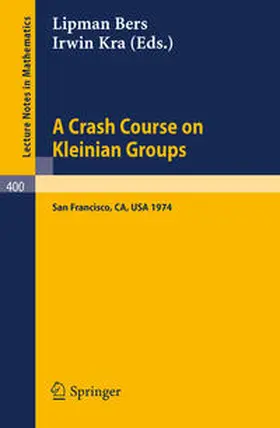 Bers / Kra |  A Crash Course on Kleinian Groups | eBook | Sack Fachmedien