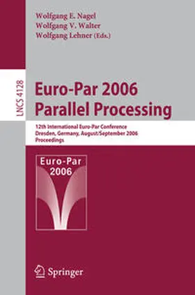 Nagel / Walter / Lehner | Euro-Par 2006 Parallel Processing | E-Book | sack.de