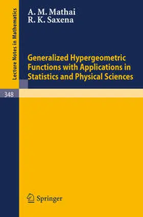 Mathai / Saxena | Generalized Hypergeometric Functions with Applications in Statistics and Physical Sciences | E-Book | sack.de