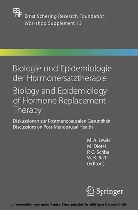 Dietel / Scriba / Raff |  Biologie und Epidemiologie der Hormonersatztherapie - Biology and Epidemiology of Hormone Replacement Therapy | eBook | Sack Fachmedien