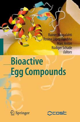 Huopalahti / Schade / López-Fandiño | Bioactive Egg Compounds | Buch | 978-3-540-37883-9 | sack.de