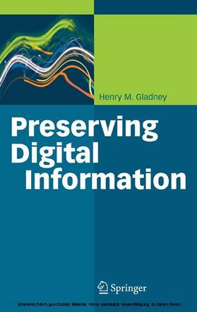 Gladney | Preserving Digital Information | E-Book | sack.de