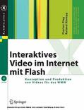 Plag / Riempp |  Interaktives Video im Internet mit Flash | eBook | Sack Fachmedien