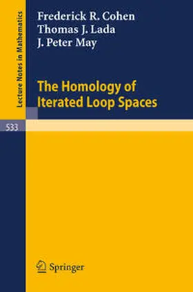 Cohen / Lada / May | The Homology of Iterated Loop Spaces | E-Book | www.sack.de