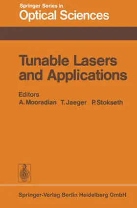Mooradian / Jaeger / Stokseth |  Tunable Lasers and Applications | eBook | Sack Fachmedien