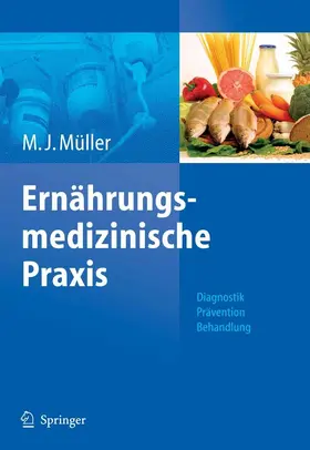 Müller |  Ernährungsmedizinische Praxis | eBook | Sack Fachmedien