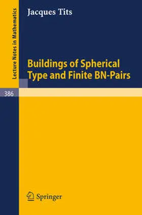 Tits | Buildings of Spherical Type and Finite BN-Pairs | E-Book | sack.de