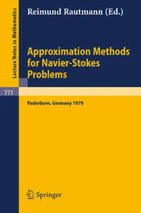 Rautmann |  Approximation Methods for Navier-Stokes Problems | eBook | Sack Fachmedien