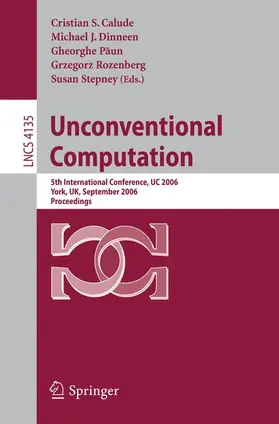 Calude / Dinneen / Stepney |  Unconventional Computation | Buch |  Sack Fachmedien