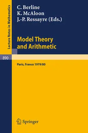 Berline / McAloon / Ressayre | Model Theory and Arithmetic | E-Book | sack.de