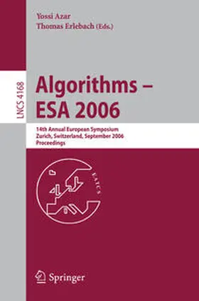 Azar / Erlebach |  Algorithms - ESA 2006 | eBook | Sack Fachmedien