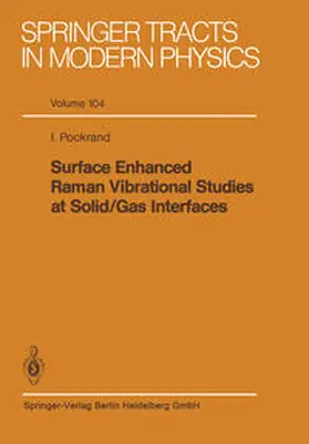 Pockrand | Surface Enhanced Raman Vibrational Studies at Solid Gas Interfaces | E-Book | www.sack.de