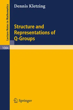 Kletzing |  Structure and Representations of Q-Groups | eBook | Sack Fachmedien