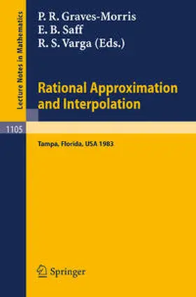 Graves-Morris / Saff / Varga | Rational Approximation and Interpolation | E-Book | www.sack.de