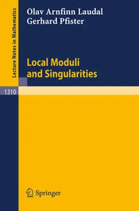 Laudal / Pfister | Local Moduli and Singularities | E-Book | sack.de