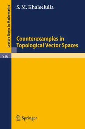 Khaleelulla | Counterexamples in Topological Vector Spaces | E-Book | sack.de