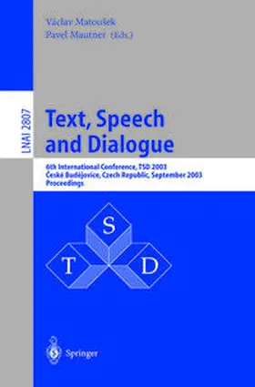 Matousek / Mautner |  Text, Speech and Dialogue | eBook | Sack Fachmedien