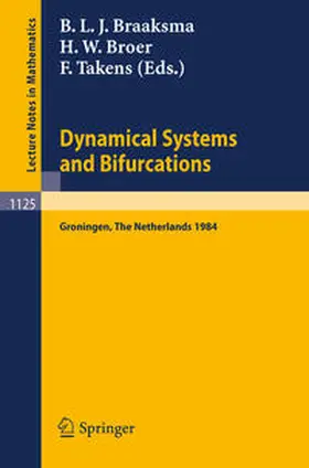 Braaksma / Broer / Takens | Dynamical Systems and Bifurcations | E-Book | sack.de