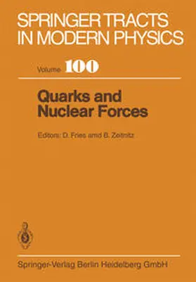 Fries / Zeitnitz |  Quarks and Nuclear Forces | eBook | Sack Fachmedien