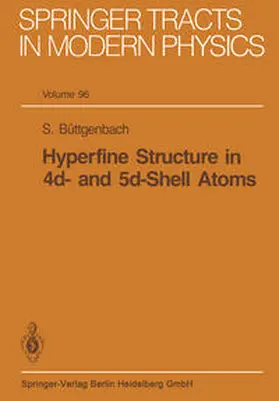 Büttgenbach |  Hyperfine Structure in 4d- and 5d-Shell Atoms | eBook | Sack Fachmedien