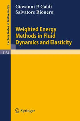 Galdi / Rionero | Weighted Energy Methods in Fluid Dynamics and Elasticity | E-Book | sack.de