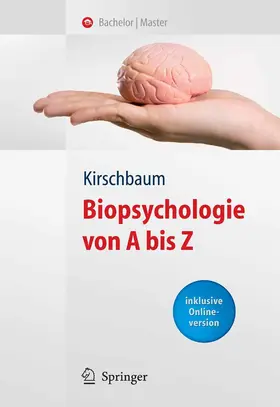 Kirschbaum | Biopsychologie von A bis Z | E-Book | www.sack.de