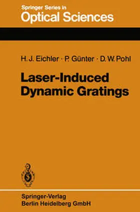 Eichler / Günter / Pohl |  Laser-Induced Dynamic Gratings | eBook | Sack Fachmedien