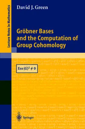 Green | Gröbner Bases and the Computation of Group Cohomology | E-Book | sack.de