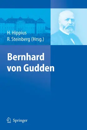 Hippius / Steinberg |  Bernhard von Gudden | eBook | Sack Fachmedien