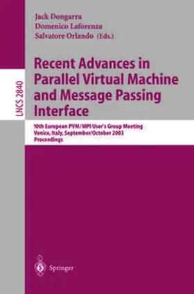 Dongarra / Laforenza / Orlando | Recent Advances in Parallel Virtual Machine and Message Passing Interface | E-Book | sack.de