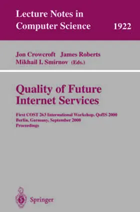 Crowcroft / Roberts / Smirnov | Quality of Future Internet Services | E-Book | sack.de