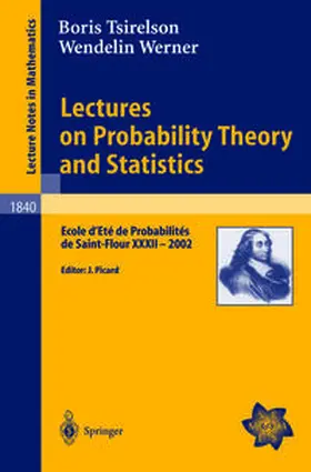 Tsirelson / Picard / Werner |  Lectures on Probability Theory and Statistics | eBook | Sack Fachmedien