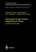 Frowein / Wolfrum / Scharioth |  Verhandeln für den Frieden - Negotiating for Peace | Buch |  Sack Fachmedien