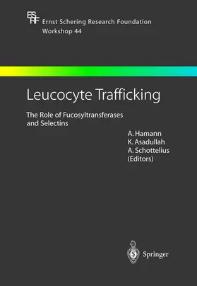 Hamann / Asadullah / Schottelius |  Leucocyte Trafficking | Buch |  Sack Fachmedien