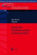 Tan / Xu |  Linear and Nonlinear Iterative Learning Control | Buch |  Sack Fachmedien