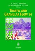 Fukui / Wolf / Sugiyama |  Traffic and Granular Flow ¿01 | Buch |  Sack Fachmedien