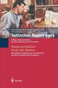 Badura / Vetter / Schellschmidt |  Fehlzeiten-Report 2003 | Buch |  Sack Fachmedien