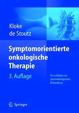 Kloke / de Stoutz | Symptomorientierte onkologische Therapie | Buch | 978-3-540-40314-2 | www.sack.de
