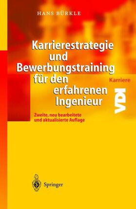 Bürkle | Karrierestrategie und Bewerbungstraining für den erfahrenen Ingenieur | Buch | 978-3-540-40331-9 | sack.de