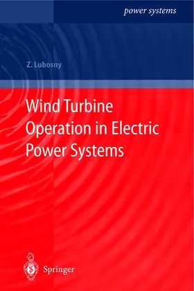 Lubosny |  Wind Turbine Operation in Electric Power Systems | Buch |  Sack Fachmedien