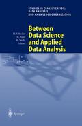 Schader / Vichi / Gaul |  Between Data Science and Applied Data Analysis | Buch |  Sack Fachmedien