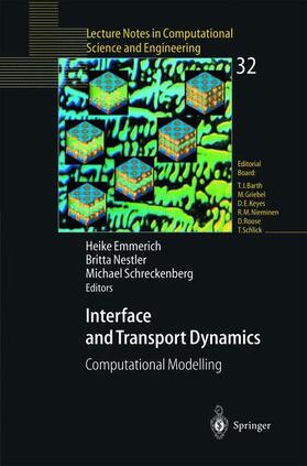 Emmerich / Schreckenberg / Nestler | Interface and Transport Dynamics | Buch | 978-3-540-40367-8 | sack.de