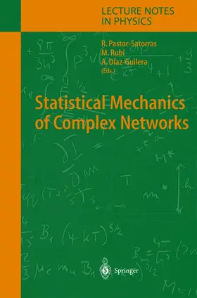 Pastor-Satorras / Diaz-Guilera / Rubi |  Statistical Mechanics of Complex Networks | Buch |  Sack Fachmedien