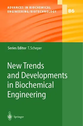 Scheper |  New Trends and Developments in Biochemical Engineering | Buch |  Sack Fachmedien