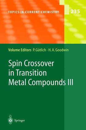 Goodwin / Gütlich | Spin Crossover in Transition Metal Compounds III | Buch | 978-3-540-40395-1 | sack.de