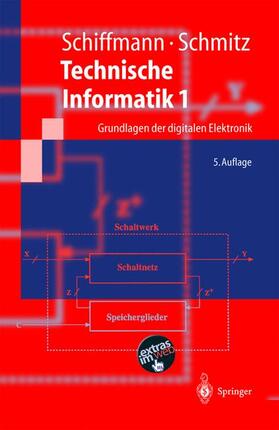 Schmitz / Schiffmann |  Technische Informatik 1 | Buch |  Sack Fachmedien