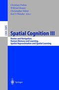 Freksa / Wender / Brauer |  Spatial Cognition III | Buch |  Sack Fachmedien